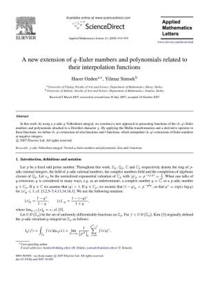 A New Extension of Q-Euler Numbers and Polynomials Related to Their Interpolation Functions