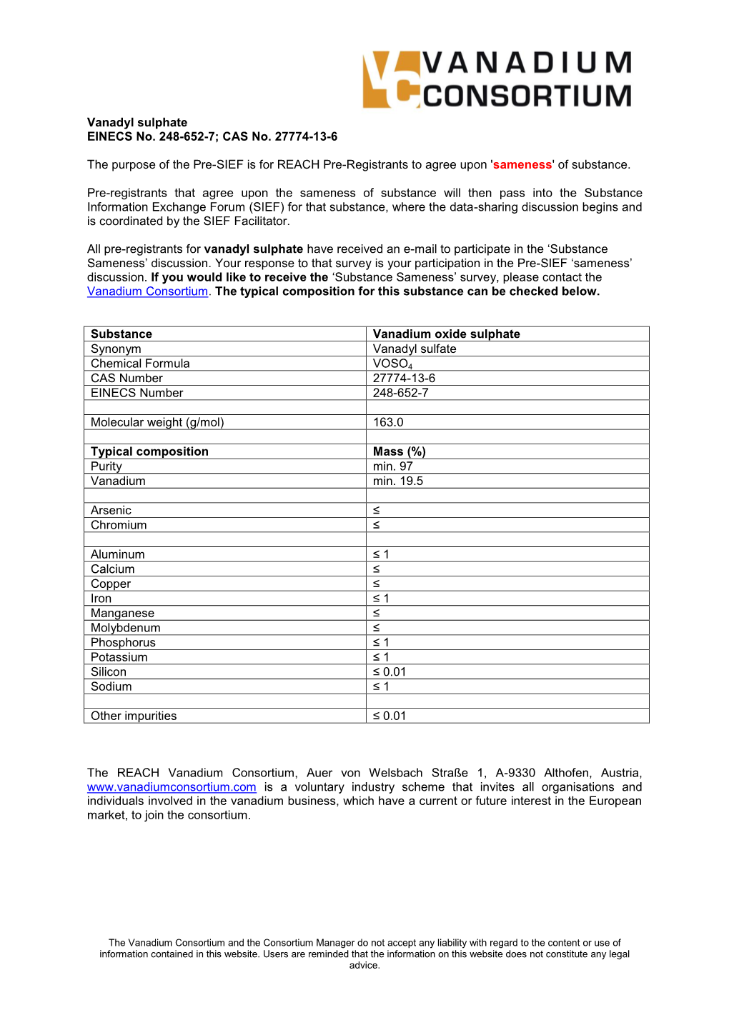 Vanadyl Sulphate EINECS No. 248-652-7; CAS No