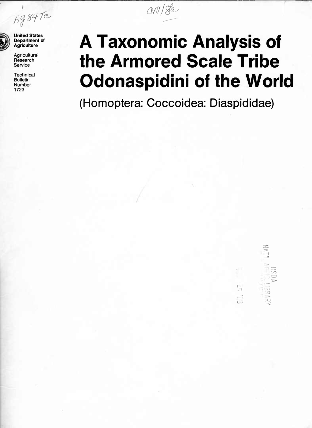 A Taxonomic Analysis of the Armored Scale Tribe Odonaspidini of the World