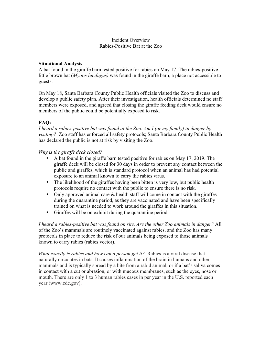 Incident Overview Rabies-Positive Bat at the Zoo Situational Analysis A