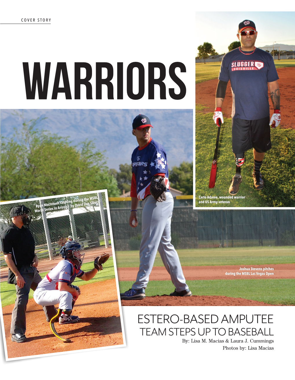 ESTERO-BASED AMPUTEE TEAM STEPS up to BASEBALL By: Lisa M