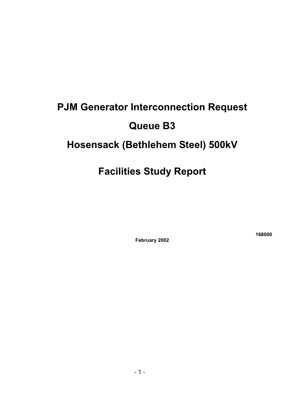 PJM Generator Interconnection Request Queue B3 Hosensack (Bethlehem Steel) 500Kv Facilities Study Report