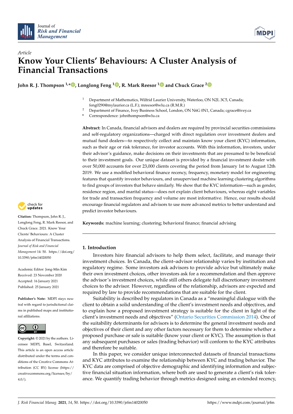 Know Your Clients' Behaviours: a Cluster Analysis of Financial