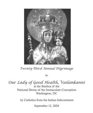 Our Lady of Good Health, Vailankanni at the Basilica of the National Shrine of the Immaculate Conception Washington, DC