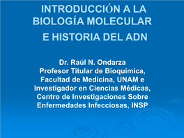 Introducción a La Biología Molecular E Historia Del Adn