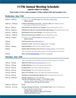 117Th Annual Meeting Schedule (Agenda Subject to Change) Total Credits 8.5 CLE Credits Including 5.5 Ethics Without LSND and Casemaker Cles