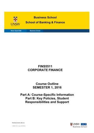 FINS5511 CORPORATE FINANCE Course Outline SEMESTER 1, 2016