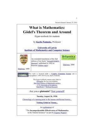 What Is Mathematics: Gödel's Theorem and Around. by Karlis