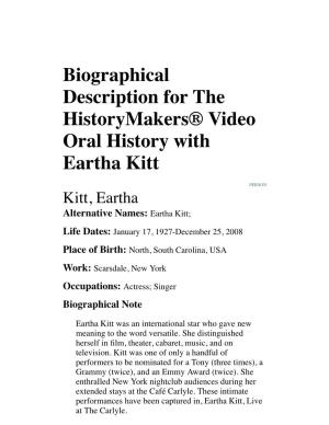 Biographical Description for the Historymakers® Video Oral History with Eartha Kitt