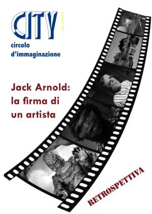 Jack Arnold: La Firma Di Un Artista