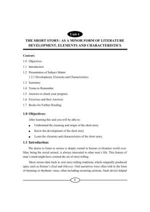 Unit-1 the SHORT STORY: AS a MINOR FORM of LITERATURE DEVELOPMENT, ELEMENTS and CHARACTERISTICS