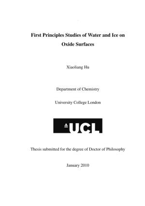 First Principles Studies of Water and Ice on Oxide Surfaces