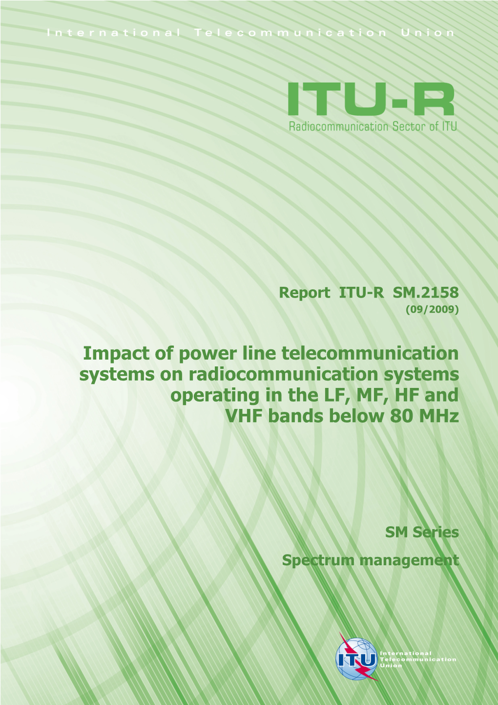 Impact of Power Line Telecommunication Systems on Radiocommunication Systems Operating in the LF, MF, HF and VHF Bands Below 80 Mhz