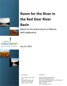 Room for the River in the Red Deer River Basin Advice to the Government of Alberta with Addendum