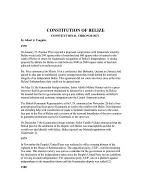 CONSTITUTION of BELIZE CONSTITUTIONAL CHRONOLOGY by Albert J