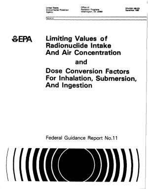 Limiting Values of Radionuclide Intake and Air Concentration and Dose Conversion Factors for Inhalation, Submersion, and Ingestion