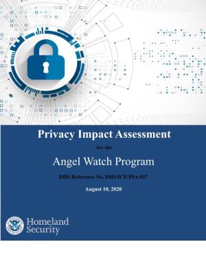DHS/ICE/PIA-057 Angel Watch Program Page 1