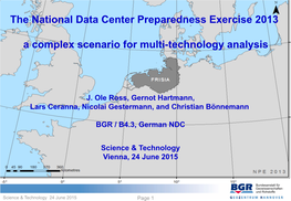 The National Data Center Preparedness Exercise 2013 A