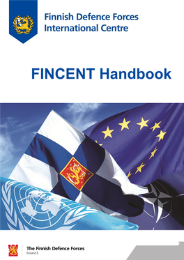 FINCENT Handbook This Handbook Contains General Information About FINCENT and Practical Instructions for All Course Participants and Visitors