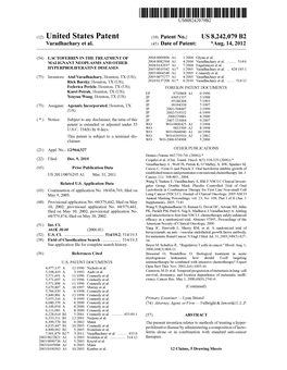 (12) United States Patent (10) Patent No.: US 8.242,079 B2 Varadhachary Et Al