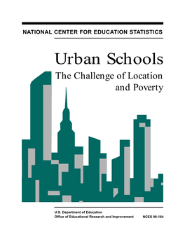 Urban Schools the Challenge of Location and Poverty