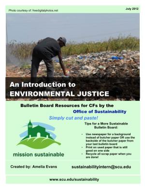 An Introduction to ENVIRONMENTAL JUSTICE