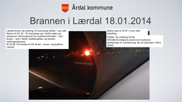 Brannen I Lærdal 18.01.2014