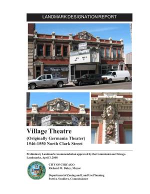 Village Theatre (Originally Germania Theater) 1546-1550 North Clark Street