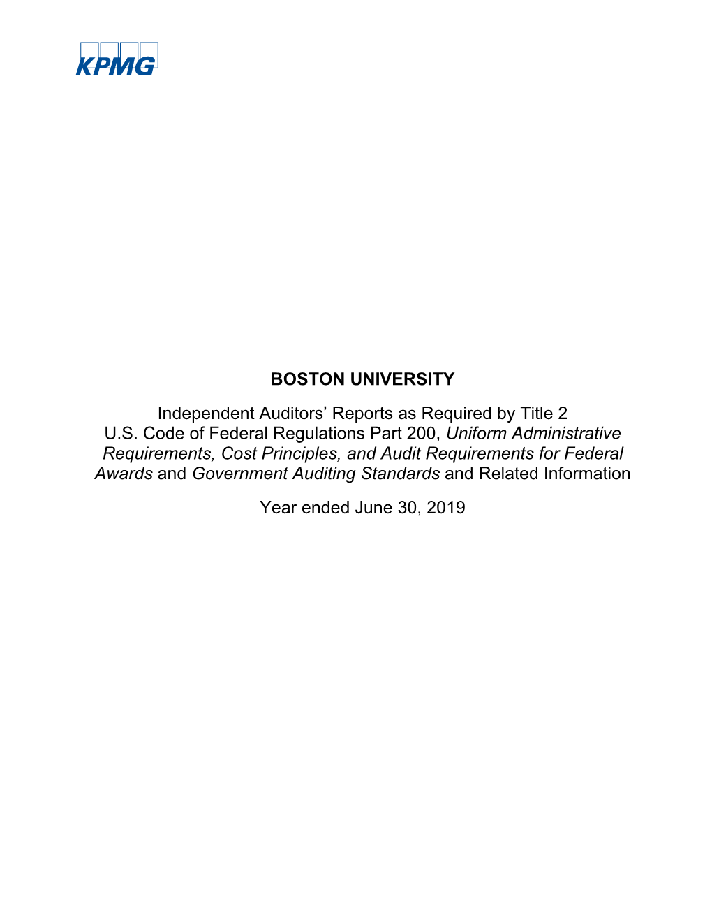 BOSTON UNIVERSITY Independent Auditors' Reports As Required By