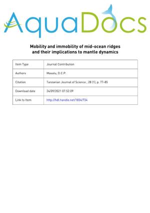 Mobility and Immobility of Mid-Ocean Ridges and Their Implications to Mantle Dynamics