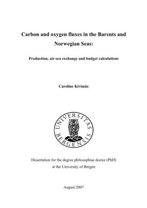 Carbon and Oxygen Fluxes in the Barents and Norwegian Seas