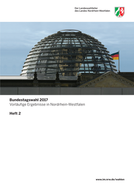 Bundestagswahl 2017 Heft 2 – Vorläufige Ergebnisse in Nordrhein