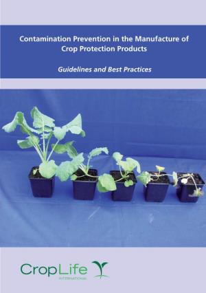 Contamination Prevention in the Manufacture of Crop Protection Products