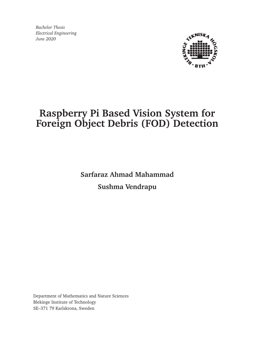 Raspberry Pi Based Vision System for Foreign Object Debris (FOD) Detection
