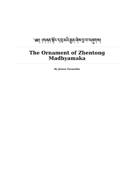 The Ornament of Zhentong Madhyamaka