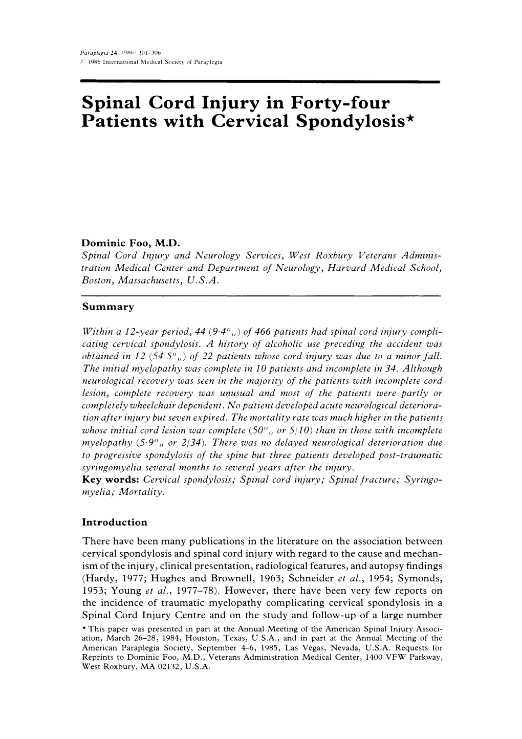 Spinal Cord Injury in Forty-Four Patients with Cervical Spondylosis*