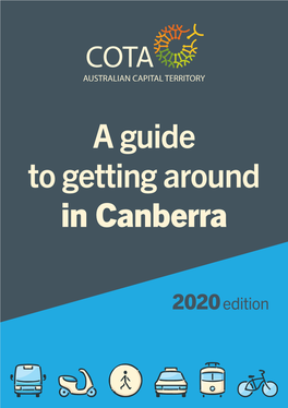 2020 a Guide to Getting Around in Canberra 2020