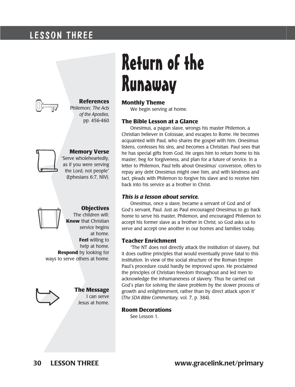 Return of the Runaway References Monthly Theme Philemon; the Acts We Begin Serving at Home