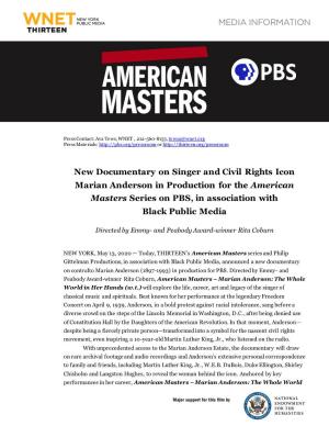 New Documentary on Singer and Civil Rights Icon Marian Anderson in Production for the American Masters Series on PBS, in Association with Black Public Media
