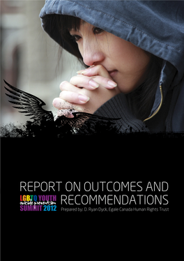 REPORT on OUTCOMES and RECOMMENDATIONS Prepared By: D
