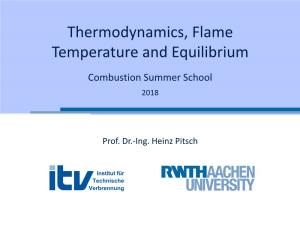 Thermodynamics, Flame Temperature and Equilibrium