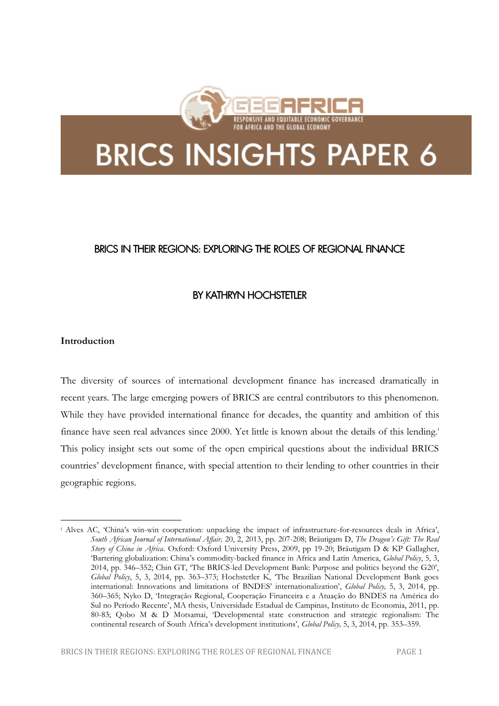 Brics in Their Regions: Exploring the Roles of Regional Finance