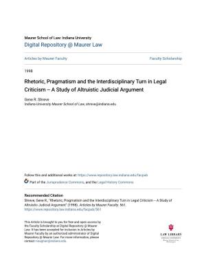 Rhetoric, Pragmatism and the Interdisciplinary Turn in Legal Criticism -- a Study of Altruistic Judicial Argument