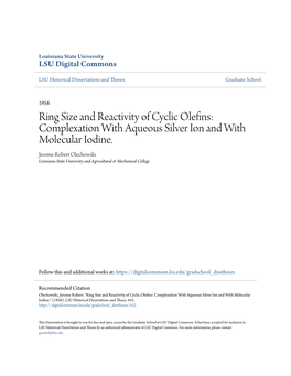 Complexation with Aqueous Silver Ion and with Molecular Iodine. Jerome Robert Olechowski Louisiana State University and Agricultural & Mechanical College