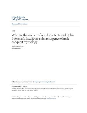 John Boorman's Excalibur: a Film Resurgence of Male Conquest Mythology Stephen Tompkins Lehigh University