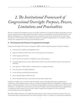 The Institutional Framework of Congressional Oversight: Purposes, Powers, Limitations and Practicalities