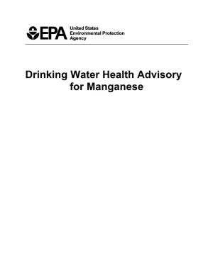 Drinking Water Health Advisory for Manganese Drinking Water Health Advisory for Manganese