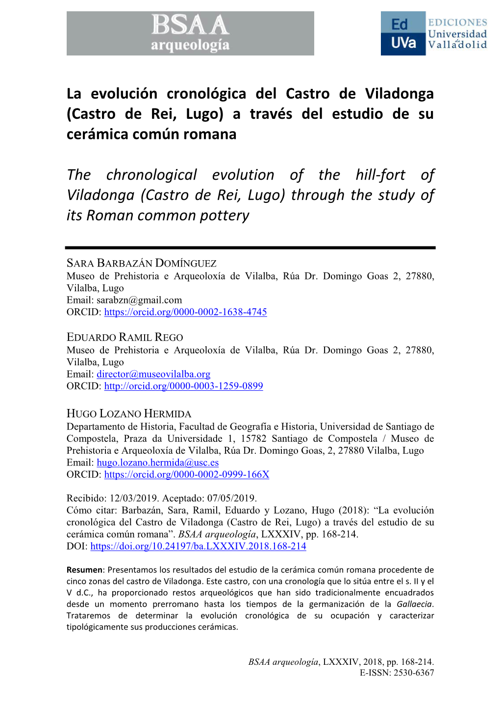 La Evolución Cronológica Del Castro De Viladonga (Castro De Rei, Lugo) a Través Del Estudio De Su Cerámica Común Romana