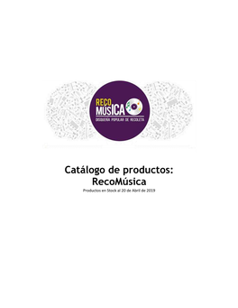 Catálogo De Productos: Recomúsica Productos En Stock Al 20 De Abril De 2019 Item De Venta Precio Un