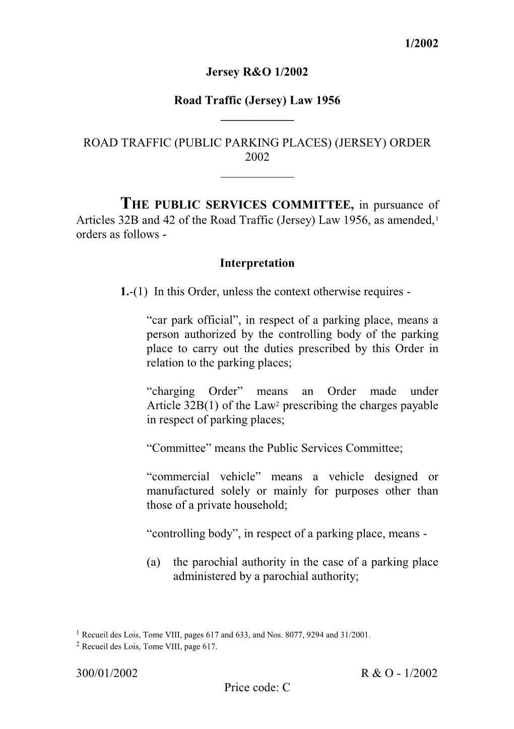 Road Traffic (Public Parking Places) (Jersey) Order 2002 ______